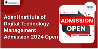 Adani Institute of Digital Technology Management Admission 2024 Open; Check Direct Link Here